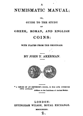 1832 - Akerman - Guide to study of Greek Roman and English coins